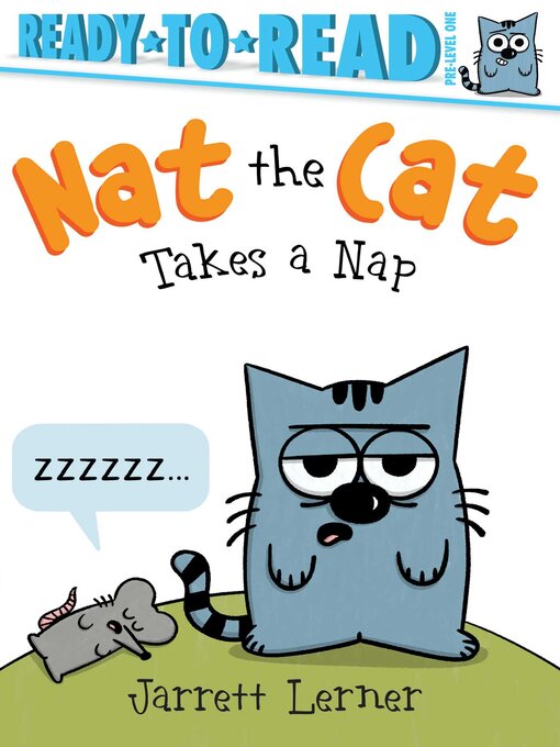 Title details for Nat the Cat Takes a Nap by Jarrett Lerner - Wait list